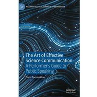 The Art of Effective Science Communication