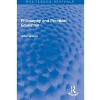 Philosophy and Practical Education