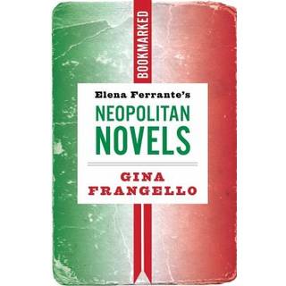 Elena Ferrante's Neapolitan Novels: Bookmarked