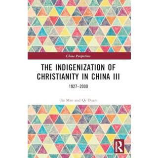 The Indigenization of Christianity in China III