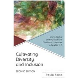 Cultivating Diversity and Inclusion