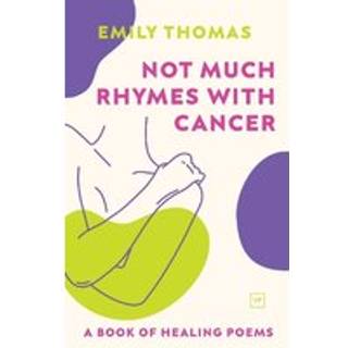 Not Much Rhymes With Cancer