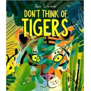 Don't Think of Tigers