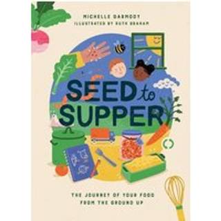 Seed to Supper