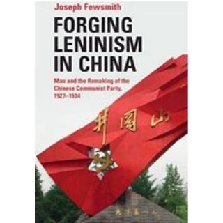 Forging Leninism in China