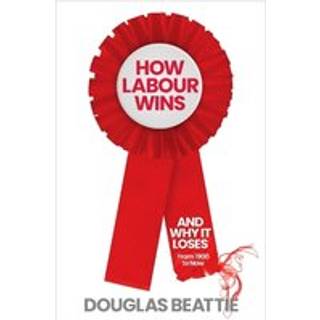 How Labour Wins