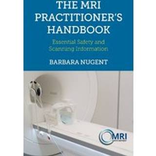 The MRI Practitioner’s Handbook