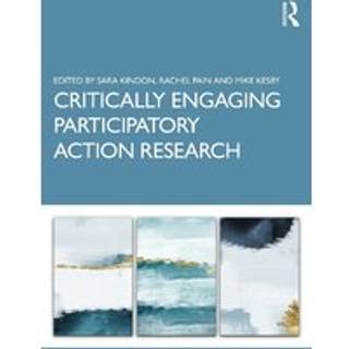 Critically Engaging Participatory Action Research
