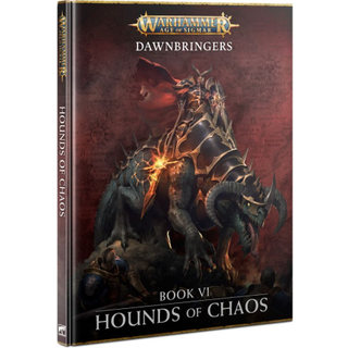 Dawnbringers Book 6 - Hounds Of Chaos