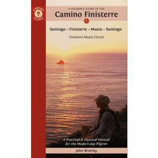 Pilgrim's Guide to the Camino Finisterre, A: Including Muxia Circuit