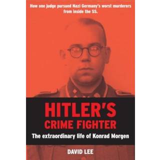 Hitler’s Crime Fighter