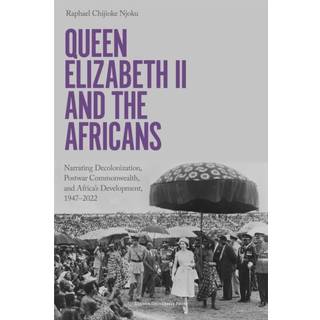 Queen Elizabeth II and the Africans