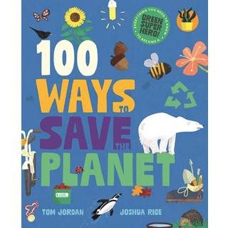 100 Ways to Save the Planet