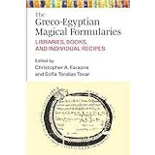 The Greco-Egyptian Magical Formularies