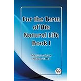 For the Term of His Natural Life Book I (Edition2023)
