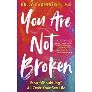 You Are Not Broken