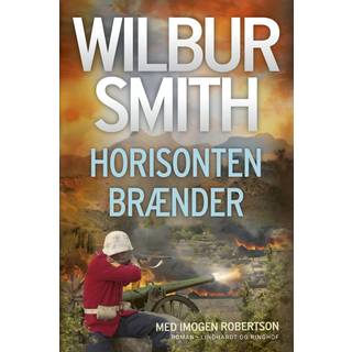 Horisonten brænder - Wilbur Smith (På lager i varehus)