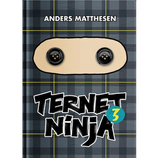 Ternet Ninja 3 - Anders Matthesen (På lager i butik)