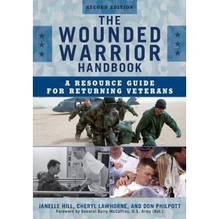 The Wounded Warrior Handbook