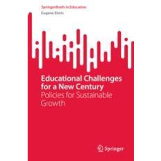 Educational Challenges for a New Century