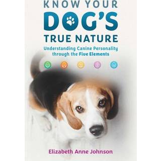 Know Your Dog's True Nature