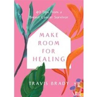Make Room for Healing