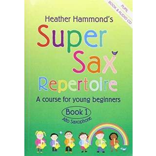 Super Sax Repertoire Book 1 - Student Book