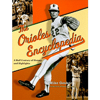 The Orioles Encyclopedia