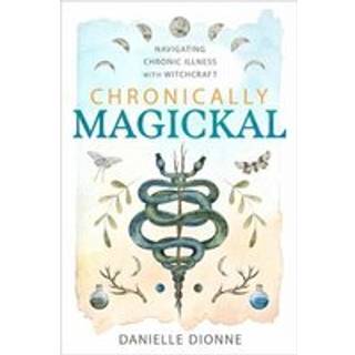 Chronically Magickal