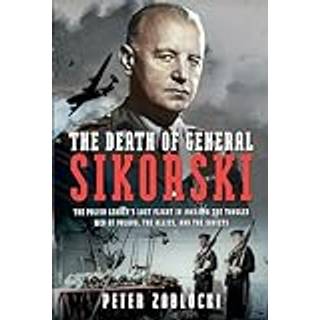 The Death of General Sikorski