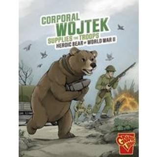 Corporal Wojtek Supplies the Troops