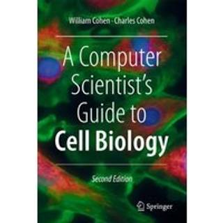 A Computer Scientist's Guide to Cell Biology