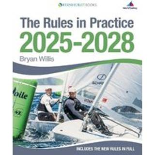 The Rules in Practice 2025-2028