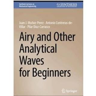 Airy and Other Analytical Waves for Beginners
