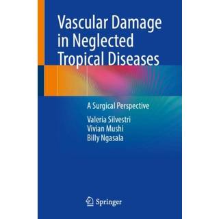 Vascular Damage in Neglected Tropical Diseases