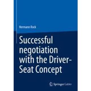 Successful negotiation with the Driver-Seat Concept