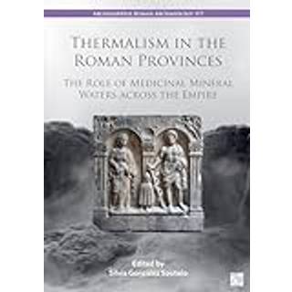 Thermalism in the Roman Provinces
