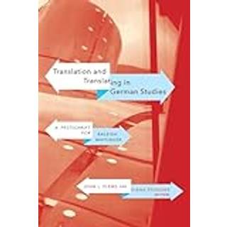 Translation and Translating in German Studies