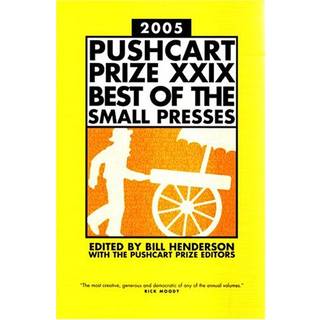 The Pushcart Prize XXIX