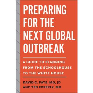 Preparing for the Next Global Outbreak