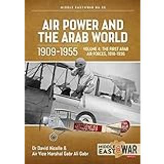 Air Power and the Arab World 1909-1955