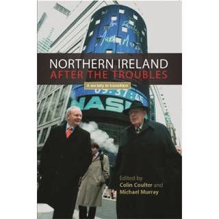 Northern Ireland After the Troubles