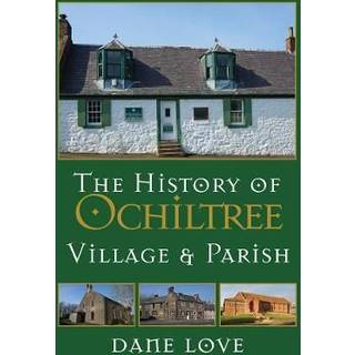 The History of Ochiltree