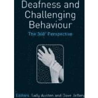 Deafness and Challenging Behaviour