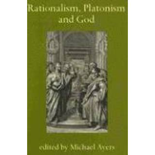 Rationalism, Platonism and God