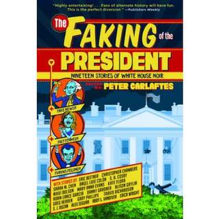The Faking of the President