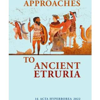 Approaches to Ancient Etruria