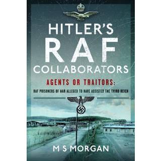 Hitler's RAF Collaborators