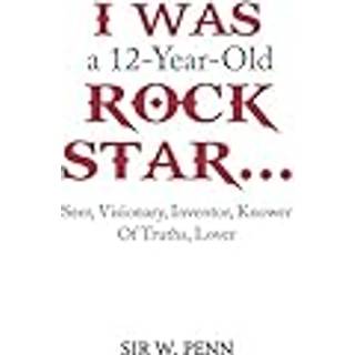 I Was a 12-Year-Old Rock Star...