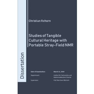 Studies of Tangible Cultural Heritage with Portable Stray-Field NMR
